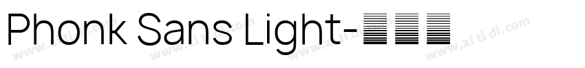 Phonk Sans Light字体转换
